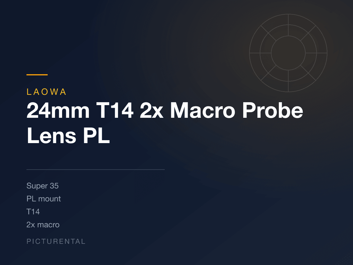 Laowa 24mm T14 2x Macro Probe Lens PL